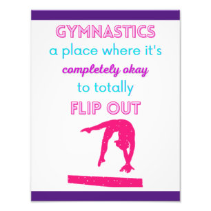 Gymnastics A Place Where It's Okay To Flip Out Photo Print