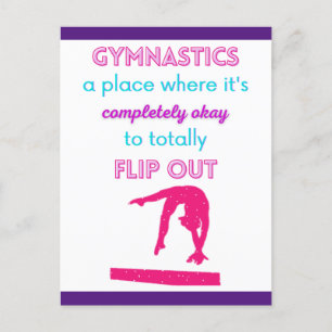 Gymnastics A Place Where It's Okay To Flip Out Postcard