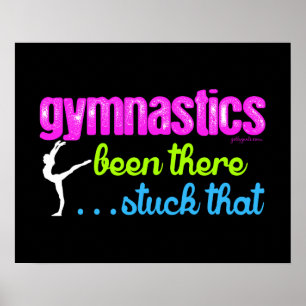 Gymnastics - Been there stuck that.... Poster