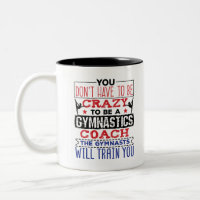 Gymnastics Coach Funny Appreciation Gift Crazy