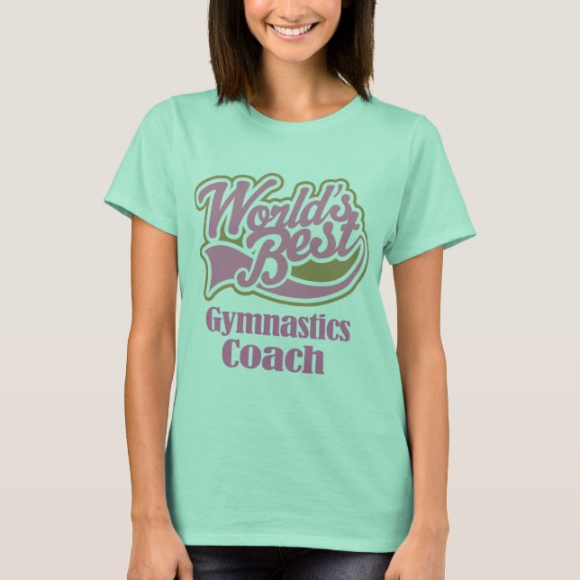 Gymnastics Coach Gift T-Shirt (Front)