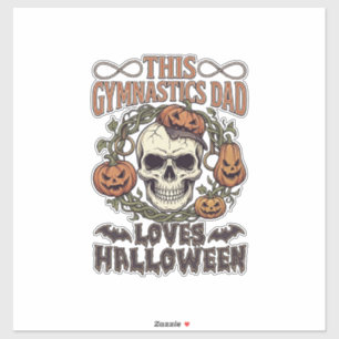 Gymnastics Dad Loves Halloween Skull Pumpkins Bats Sticker