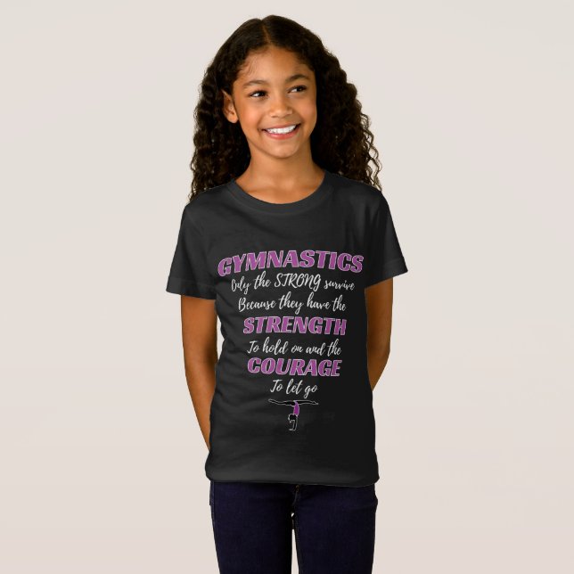Gymnastics Gift The Strong Survive Gymnast Gift T-Shirt (Front Full)
