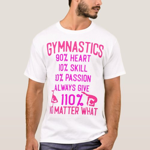 Gymnastics Gymnastics 90 Heart 10 Skill 10 T_Shirt