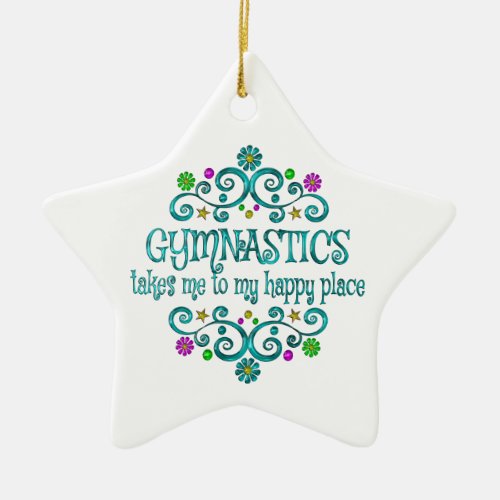 Gymnastics Happy Place Ceramic Ornament