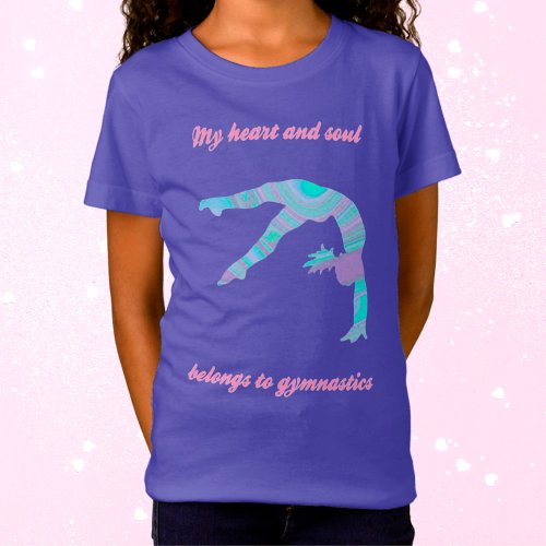 Gymnastics Heart and Soul Girls T_Shirt