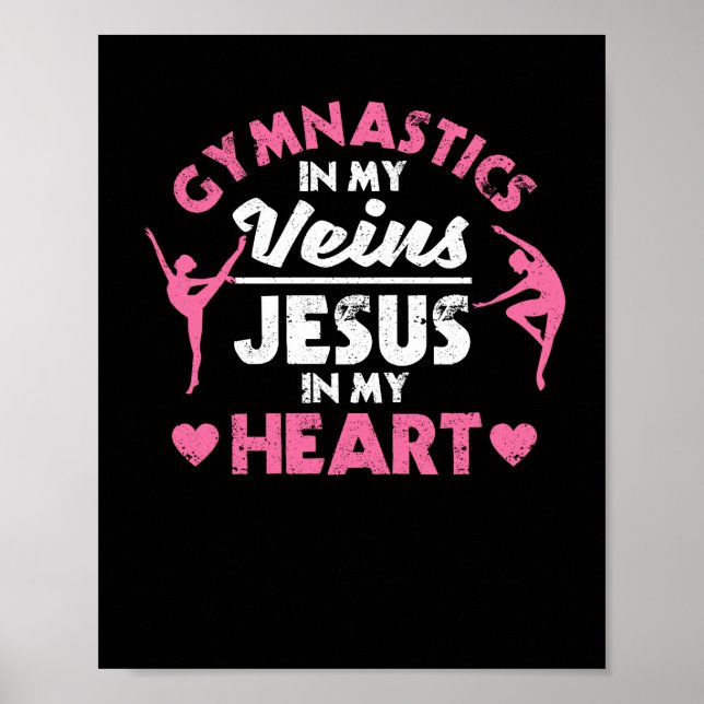 Gymnastics in my veins Jesus in my heart Poster (Front)