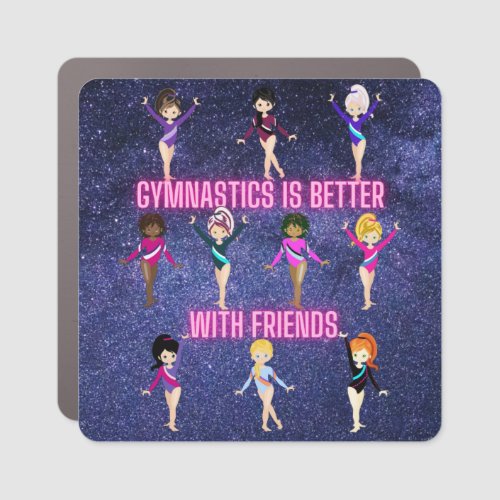 Gymnastics Is Better With Friends  Car Magnet