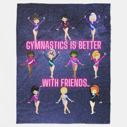 Gymnastics Is Better With Friends    Fleece Blanket
