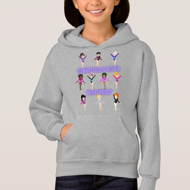 Gymnastics Is Better With Friends  Hoodie (Front)