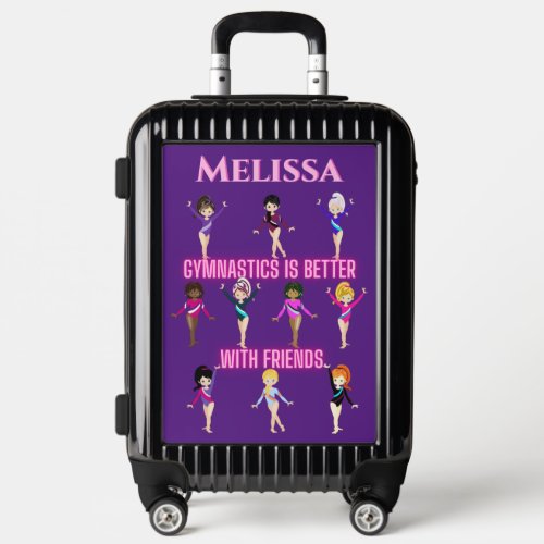 Gymnastics Is Better With Friends   Luggage