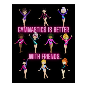 Gymnastics Is Better With Friends Neon Poster