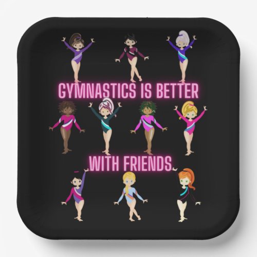 Gymnastics Is Better With Friends    Paper Plates