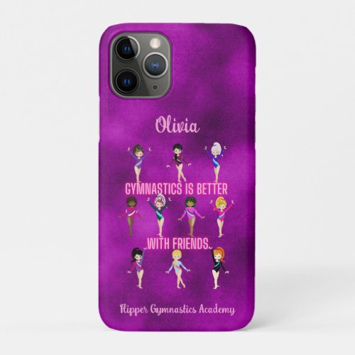 Gymnastics Is Better With Friends Personalized     iPhone 11 Pro Case
