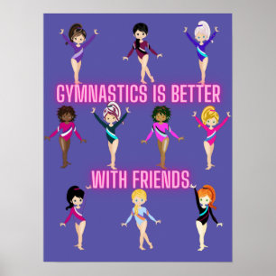 Gymnastics Is Better With Friends Poster