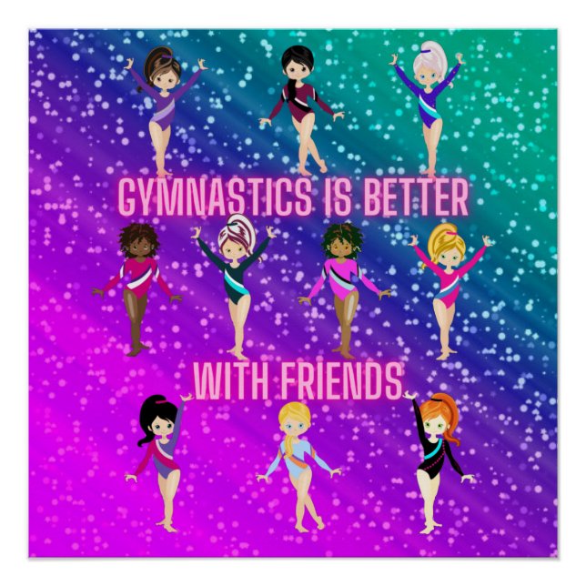 Gymnastics Is Better With Friends Super Sparkle    Poster (Front)