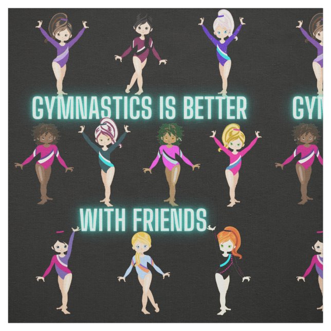 Gymnastics Is Better With Friends Turquoise Font Fabric (Swatch)