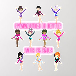 Gymnastics Is Better With Friends Wall Decal