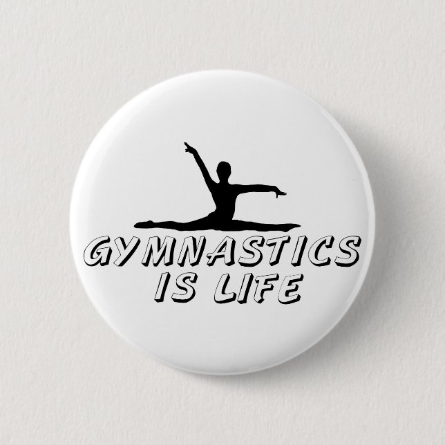 Gymnastics is Life Button (Front)