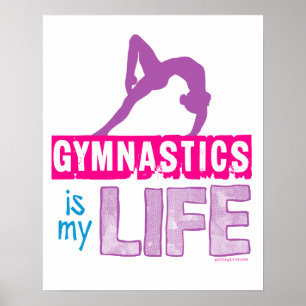 Gymnastics Is My Life Poster