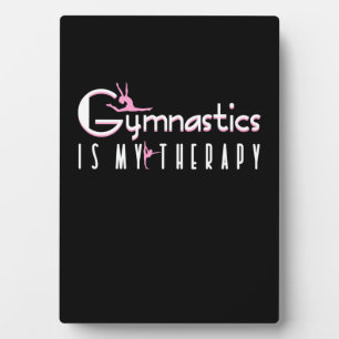 Gymnastics Is My Therapy Plaque