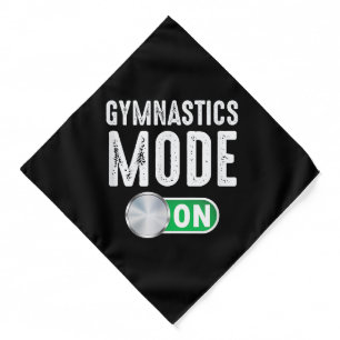 Gymnastics Mode On Cool Gymnast Athlete Coach Bandana