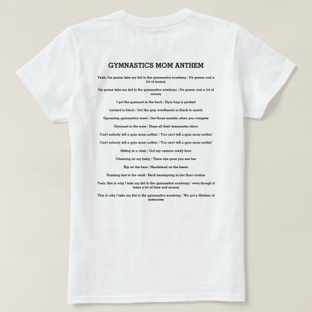 Gymnastics Mom Anthem - Gym Remix of Old Town Road T-Shirt (Design Back)