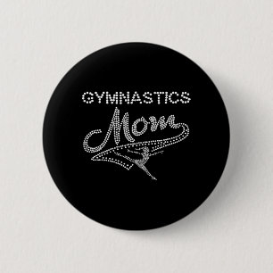Gymnastics Mom Cute Support Women Dancing Button