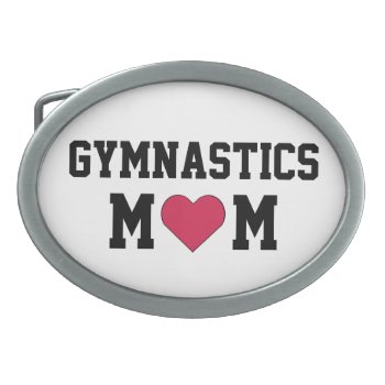 Gymnastics Mom Oval Belt Buckle by Brookelorren at Zazzle