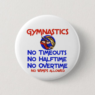 Gymnastics No Wimps Button