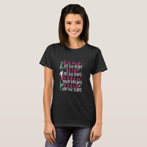 Gymnastics Quote Girl Gymnast Flip Off The Bar T_Shirt