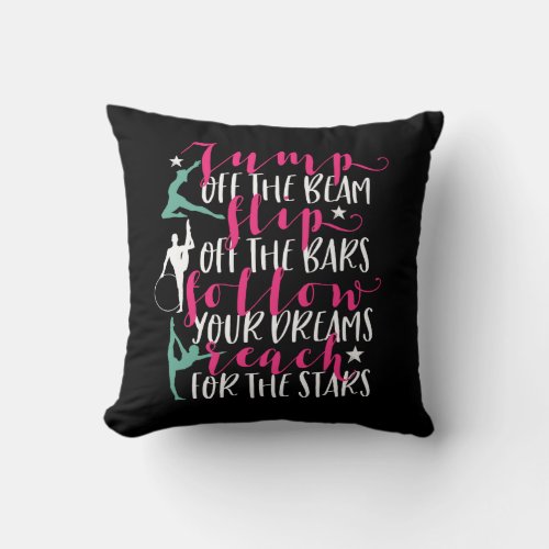 Gymnastics Quote Girl Gymnast Flip Off The Bar Throw Pillow