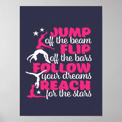 Gymnastics Quote Girl Gymnast Jump Off The Beam Poster