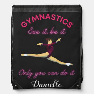 Gymnastics See it, be it - Only you can do it Drawstring Bag