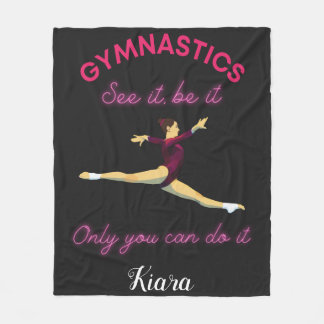 Gymnastics See it, be it - Only you can do it Fleece Blanket