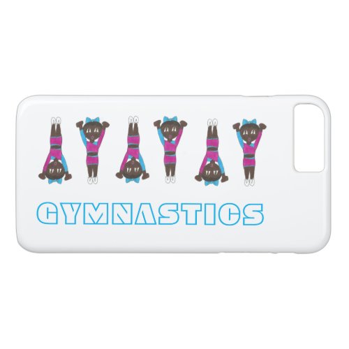 Gymnastics Team Tumbling Gym Gymnast Girl Gift iPhone 8 Plus7 Plus Case