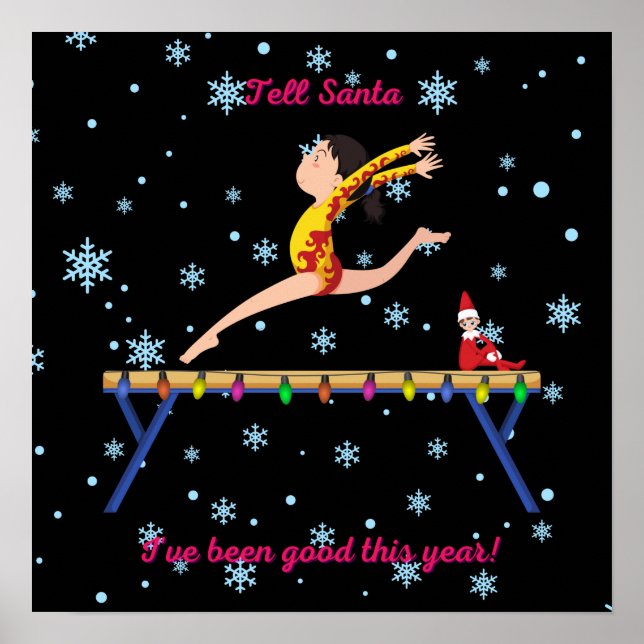 Gymnastics Tell Santa I've Been Good This Year  Poster (Front)