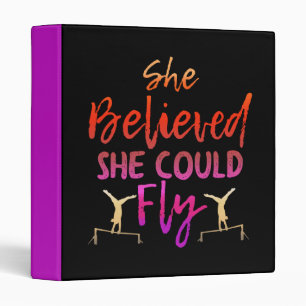 Gymnastics Uneven Bars - Believed She Could Fly 3 Ring Binder