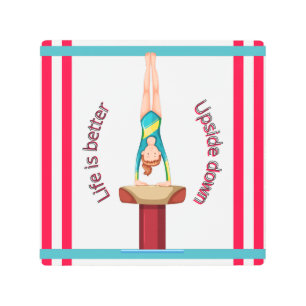 Gymnastics Vault Life Is Better Upside Down Metal Print