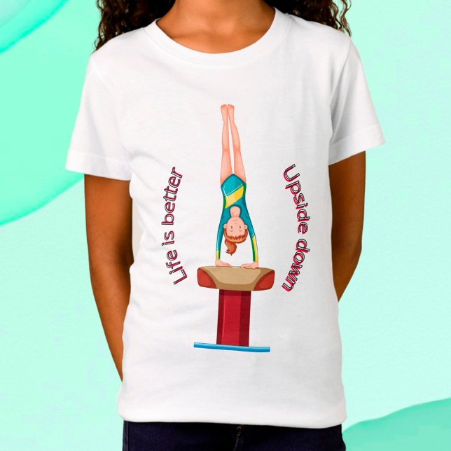 Gymnastics Vault Life Is Better Upside Down T-Shirt (Creator Uploaded)