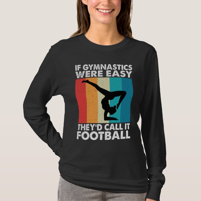 Gymnastics Women men Girls Teens Gymnast Dance Ret T-Shirt (Front)