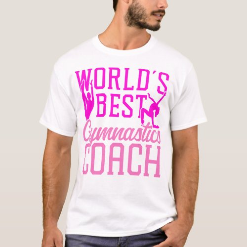 Gymnastics Worlds Best Gymnastics Coach Coach T_Shirt