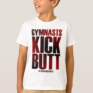 Gymnasts Kick Butt at HOH T-Shirt