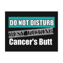 Gynecologic Cancer Do Not Disturb Kicking Butt Postcard