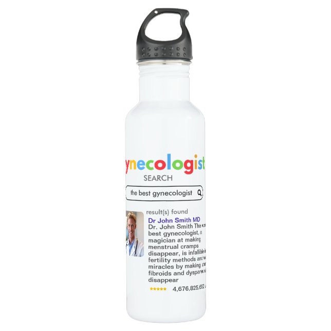 GYNECOLOGIST obstetrician doctor google search Stainless Steel Water Bottle (Front)