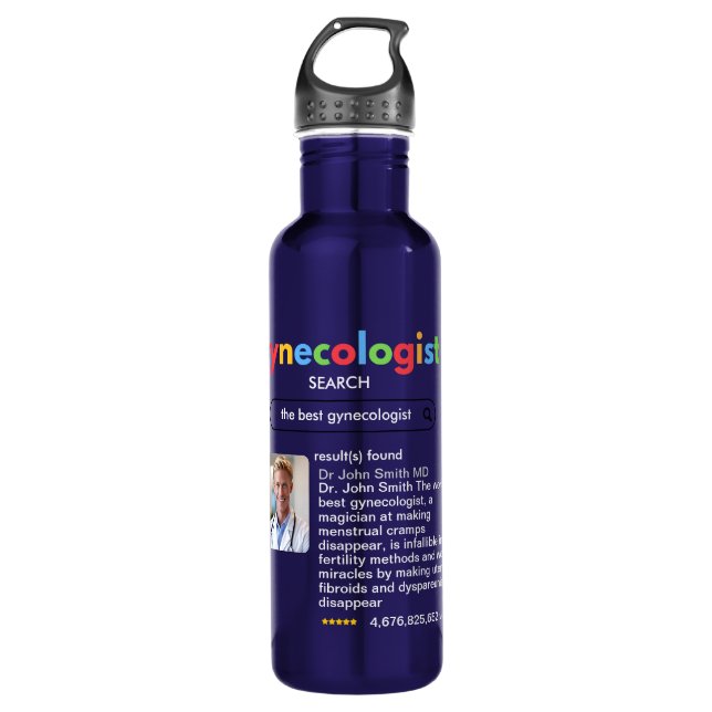 GYNECOLOGIST obstetrician doctor google search Stainless Steel Water Bottle (Front)