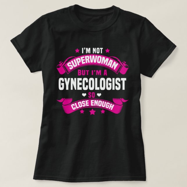 Gynecologist T-Shirt (Design Front)