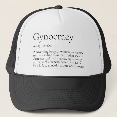 Gynocracy Definition Funny Feminist Trucker Hat