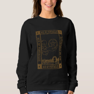 Gypsie Fortune Teller Psychic Ace Of Pentacles Tar Sweatshirt