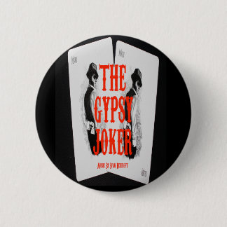 Gypsy Joker badge Button